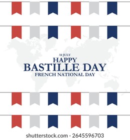 Happy National Day 14th of July. The Bastille Day of France. (French: Bonne Fete Nationale, 14 Juillet). Vector Illustration. French country Bastille day theme background.