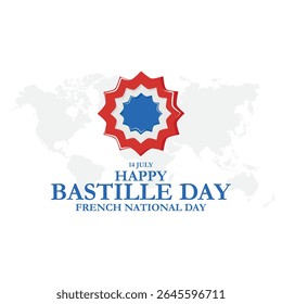Happy National Day 14th of July. The Bastille Day of France. (French: Bonne Fete Nationale, 14 Juillet). Vector Illustration. French country Bastille day theme background.