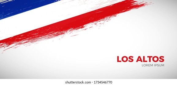 Happy national day of Los Altos. Brush painted grunge flag of Los Altos country. Modern brush flag vector background