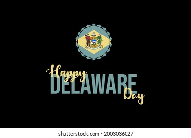 Happy National Delaware Day. Holiday concept. Template for background, banner, card, poster, t-shirt with text inscription