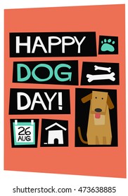 Happy National Dog Day 26 August (Flat Style Vector Illustration Pet Quote Poster Design)