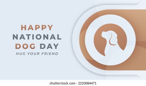 Happy National Dog Day August Celebration Vector Design Illustration. Template for Background, Poster, Banner, Advertising, Greeting Card or Print Design Element
