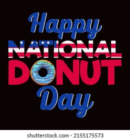 Happy National Donut day. Donut day t shirt and mug design vector illustration.