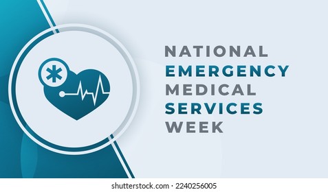 Happy National Emergency Medical Services Week Celebration Vector Design Illustration for Background, Poster, Banner, Advertising, Greeting Card