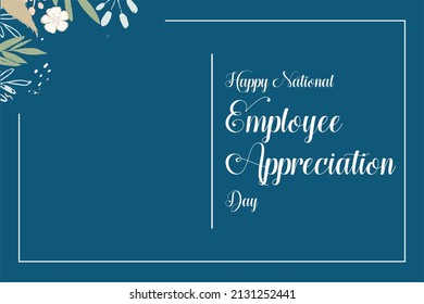 Happy National Employee Appreciation Day