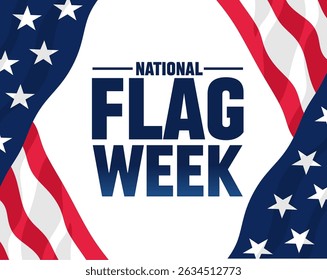 Happy National Flag Week with the American Flag Flying