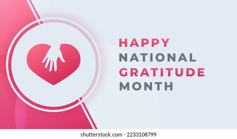 Happy National Gratitude Month November Celebration Vector Design Illustration. Template for Background, Poster, Banner, Advertising, Greeting Card or Print Design Element