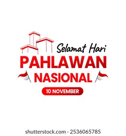 happy national heroes day indonesia on november 10