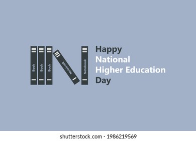 Happy National Higher Education Day Vector Poster, Banner, And Cover Design. Book And Notebook Symbol Or Icon Illustration. 