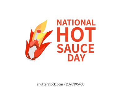Happy National Hot Sauce Day vector illustration. Suitable for greeting card, poster and banner.