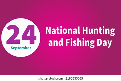 4,911 Hunting And Fishing Day Images, Stock Photos & Vectors 