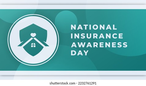 Happy National Insurance Awareness Day June Celebration Vector Design Illustration. Template for Background, Poster, Banner, Advertising, Greeting Card or Print Design Element