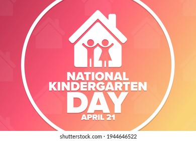 Happy National Kindergarten Day. April 21. Holiday concept. Template for background, banner, card, poster with text inscription. Vector EPS10 illustration