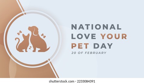 Happy National Love Your Pet Day February Celebration Vector Design Illustration. Template for Background, Poster, Banner, Advertising, Greeting Card or Print Design Element