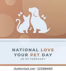 Happy National Love Your Pet Day February Celebration Vector Design Illustration. Template for Background, Poster, Banner, Advertising, Greeting Card or Print Design Element