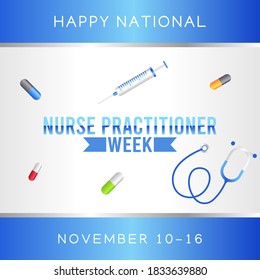 Happy National Nurse Practitioner Week Vector Illustration. Suitable For Greeting Card, Poster And Banner.