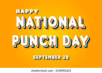 Happy National Punch Day, September 20. Calendar of September Retro Text Effect, Vector design