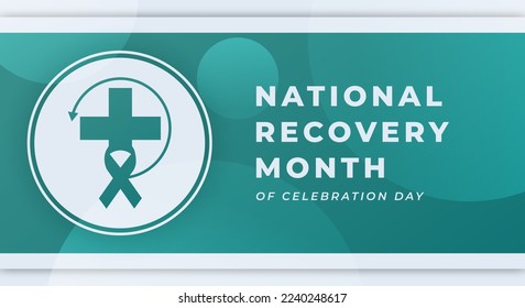 Happy National Recovery Month Celebration Vector Design Illustration for Background, Poster, Banner, Advertising, Greeting Card