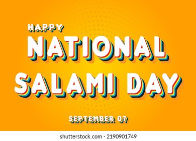 Happy National Salami Day, September 07. Calendar of September Retro Text Effect, Vector design