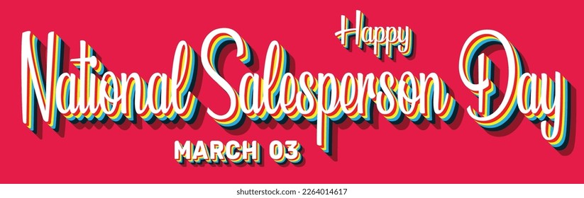 Happy National Salesperson Day, March 03. Calendar of March Retro Text Effect, Vector design
