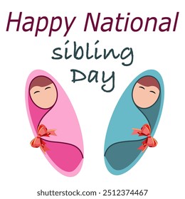 Happy national sibling day vector illustration with newborns 