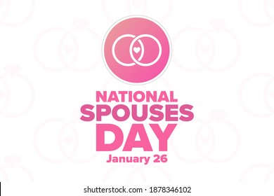 Happy National Spouses Day. January 26. Holiday concept. Template for background, banner, card, poster with text inscription. Vector EPS10 illustration