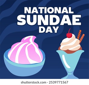 Feliz Día Nacional del Sundae con delicioso helado de sundae