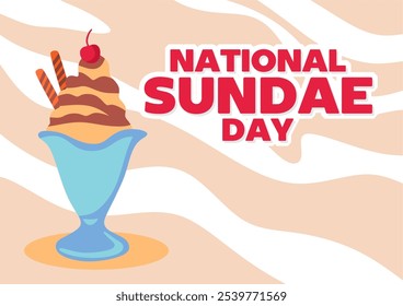 Feliz Día Nacional del Sundae con delicioso helado de sundae