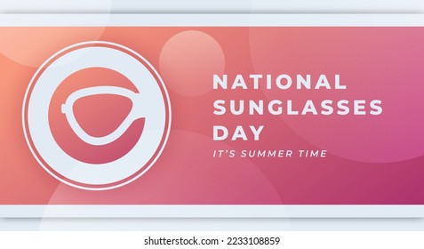 Happy National Sunglasses Day June Celebration Vector Design Illustration. Template for Background, Poster, Banner, Advertising, Greeting Card or Print Design Element