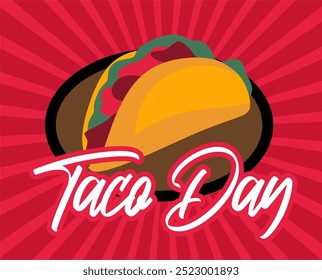 Happy National Taco Day to taco lovers