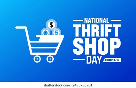 Happy national thrift shop day,holidays month of august social media post, banner, thrifted clothing celebration advertisement concept, second hand fashion store marketing square ad, August 17th 