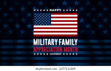 Happy National Veterans And Military Family Appreciation Month Is November. Background Vector Illustration