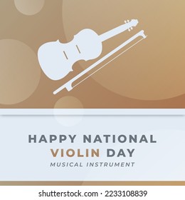 Happy National Violin Day December Celebration Vector Design Illustration. Template for Background, Poster, Banner, Advertising, Greeting Card or Print Design Element