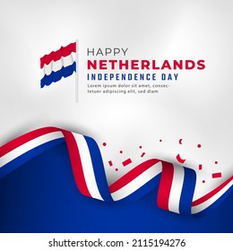 Happy Netherlands Independence Day July 26th Celebration Vector Design Illustration. Template for Poster, Banner, Advertising, Greeting Card or Print Design Element