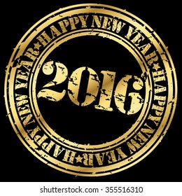 Happy new 2016 year gold grunge rubber stamp, vector illustration 