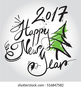 Happy New 2017 Year. Holiday Vector Illustration With Lettering Composition with fir tree. Wallpaper with original calligraphic words hand drawing in black and white colors and green spruce 