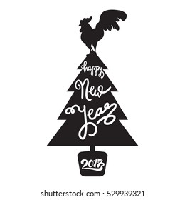 Happy New 2017 Year Lettering in Christmas Tree With Cock. Winter holiday illustration. Xmas Design Label Elements for invitation, greeting card and title, sticker, emblem, print, magnet. Vector