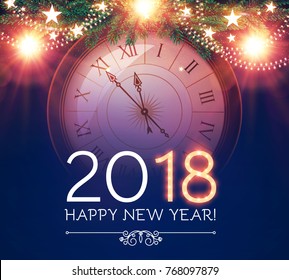 Happy New 2018 Year Background with Clock, Snowflakes, Fir Tree Branches, Light Garlands and Bokeh Effect. Vector illustration