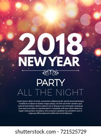 Happy New 2018 Year Party Poster Template with Bokeh Light Effects and Place for Text. Vector illustration