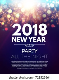 Happy New 2018 Year Party Poster Template with Bokeh Light Effects and Place for Text. Vector illustration