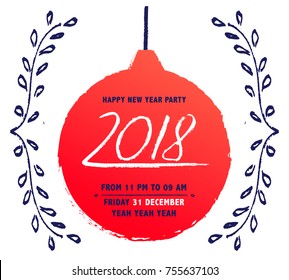 Happy new 2018 year with red ball on poster with leaves and calligraphy