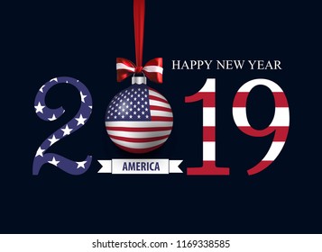 Happy new 2019 year America. Patriotic greeting card with american flag christmas ball