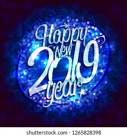 Happy new 2019 year card with blue sparkles backdrop, vector illustration