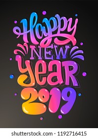 Happy new 2019 year. Colorful lettering design. Vector illustration
