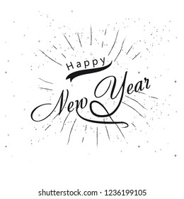 	
Happy New 2019 Year. Holiday Vector Illustration With Lettering Composition and Burst. Vintage Festive Label