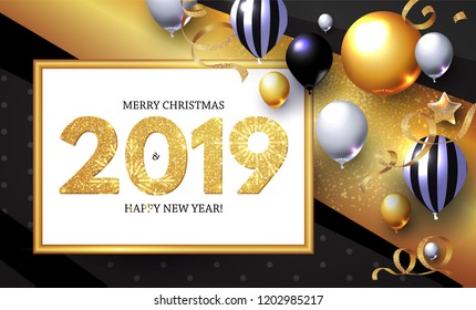 Happy New 2019 Year! Shining Greeting Card with Realistic Glossy Balloons with Serpentine. Vector illustration