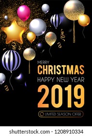 Happy New 2019 Year! Shining Greeting Card with Realistic Glossy Balloons and Serpentine. Vector illustration