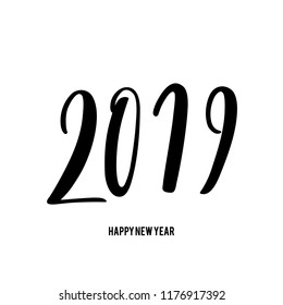 Happy New 2019 Year. Vector illustration with lettering composition. Seasonal flyers and greetings cards for Christmas holydays.