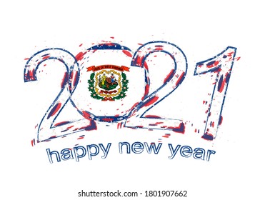 Happy New 2021 Year with flag of West Virginia. Holiday grunge vector illustration.