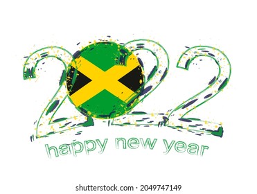 Happy New 2022 Year with flag of Jamaica. Holiday grunge vector illustration.